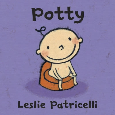 Book cover of Potty: (A Toilet Training Story of Bathroom Independence for Babies and Toddlers) by Patricelli, Leslie