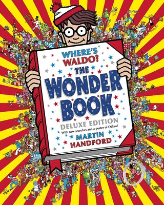 Book cover of Where's Waldo? the Wonder Book: Deluxe Edition with New Searches and Collectible Poster (a Hidden Object Activity Book with Search & Find Puzzles and by Handford, Martin
