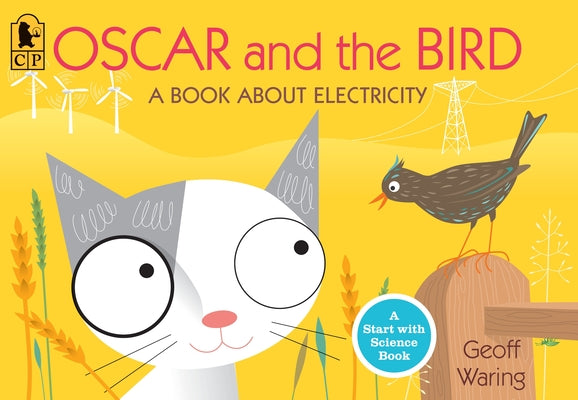 Oscar and the Bird: A Book about Electricity by Geoff Waring book cover