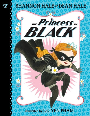 Book cover of The Princess in Black by Hale, Shannon