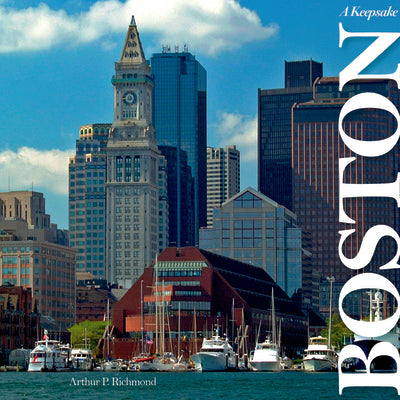 Book cover of Boston: A Keepsake by Richmond, Arthur P.