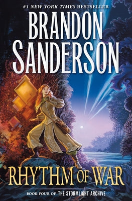 Book cover of Rhythm of War: Book Four of the Stormlight Archive by Sanderson, Brandon