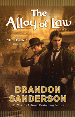 The Alloy of Law by Brandon Sanderson book cover