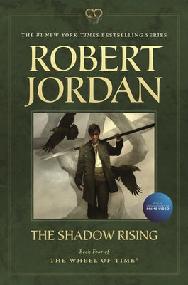 The Shadow Rising: Book Four of 'The Wheel of Time' by Robert Jordan book cover