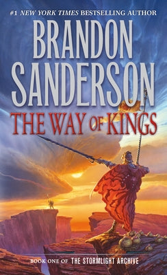 Book cover of The Way of Kings: Book One of the Stormlight Archive by Sanderson, Brandon