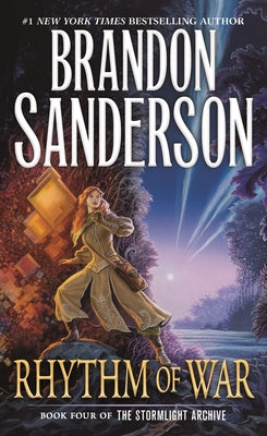 Book cover of Rhythm of War: Book Four of the Stormlight Archive by Sanderson, Brandon