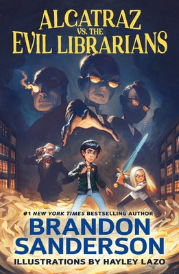 Book cover of Alcatraz vs. the Evil Librarians by Sanderson, Brandon