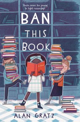 Book cover of Ban This Book by Gratz, Alan