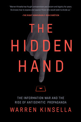 The Hidden Hand: The Information War and the Rise of Antisemitic Propaganda by Warren Kinsella book cover