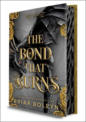 Book cover of The Bond That Burns (Deluxe Limited Edition) by Boleyn, Briar
