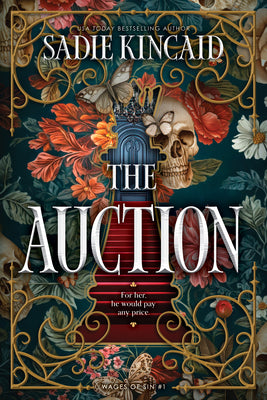 The Auction (Standard Edition): A Spicy, Dark Romance Novel from a Tiktok Sensation by Kincaid, Sadie book cover