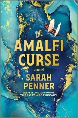 Book cover of The Amalfi Curse: A Bewitching Tale of Sunken Treasure, Forbidden Love, and Ancient Magic on the Amalfi Coast by Penner, Sarah