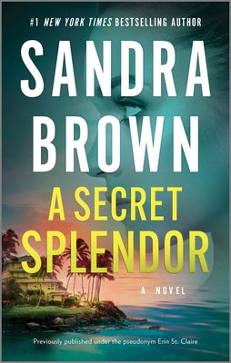 Book cover of A Secret Splendor by Brown, Sandra