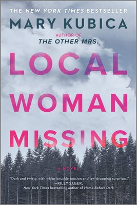 Book cover of Local Woman Missing: A Novel of Domestic Suspense by Kubica, Mary