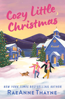 Cozy Little Christmas: A Second Chances Holiday Romance Novel by Raeanne Thayne book cover