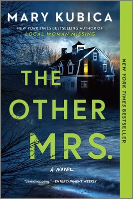 The Other Mrs.: A Thrilling Suspense Novel from the Nyt Bestselling Author of Local Woman Missing by Kubica, Mary book cover