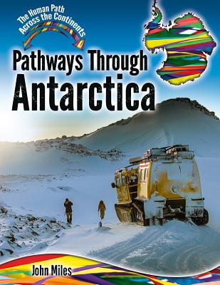 Book cover of Pathways Through Antarctica by Miles, John C.