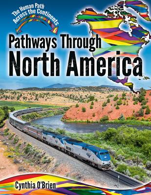 Book cover of Pathways Through North America by O'Brien, Cynthia