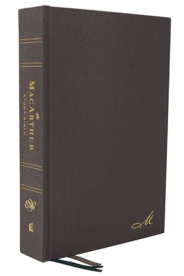 Book cover of The Esv, MacArthur Study Bible, 2nd Edition, Hardcover: Unleashing God's Truth One Verse at a Time by MacArthur, John F.