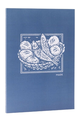 Book cover of Net Abide Bible Journal - Mark, Paperback, Comfort Print: Holy Bible by Taylor University Center for Scripture E