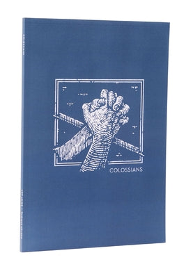 Book cover of Net Abide Bible Journal - Colossians, Paperback, Comfort Print: Holy Bible by Taylor University Center for Scripture E