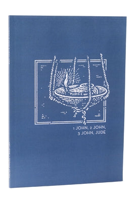 Book cover of Net Abide Bible Journal - 1-3 John, Jude, Paperback, Comfort Print: Holy Bible by Taylor University Center for Scripture E