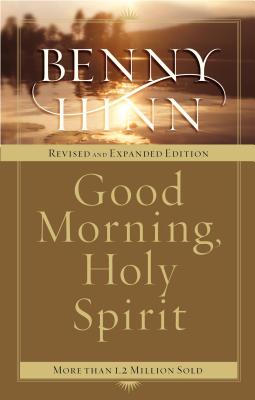 Good Morning, Holy Spirit by Hinn, Benny book cover