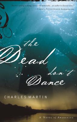 The Dead Don't Dance by Charles Martin book cover