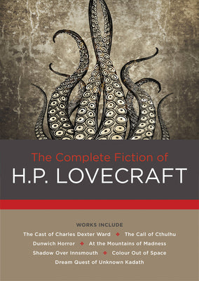 Book cover of The Complete Fiction of H. P. Lovecraft by Lovecraft, H. P.