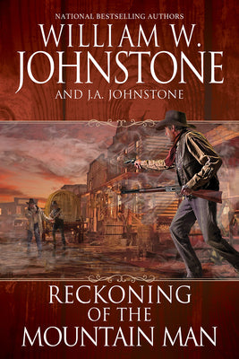 Reckoning of the Mountain Man by William W. Johnstone book cover