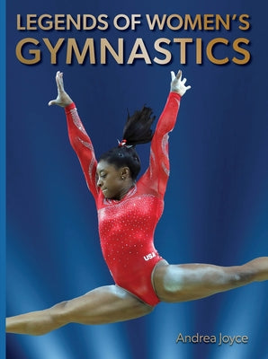 Legends of Women's Gymnastics by Andrea Joyce book cover