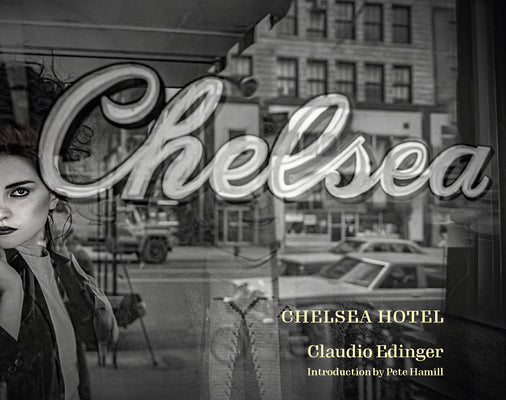 Book cover of Chelsea Hotel: Portraits from New York's Bohemian Mecca by Auder, Alexandra