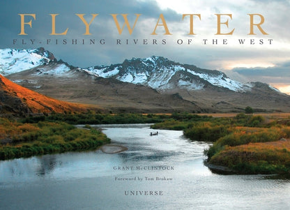 Book cover of Flywater: Fly-Fishing Rivers of the West by McClintock, Grant