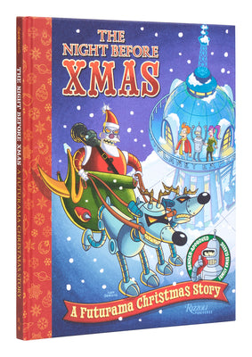 Book cover of The Night Before Xmas: A Futurama Christmas Story by Groening, Matt