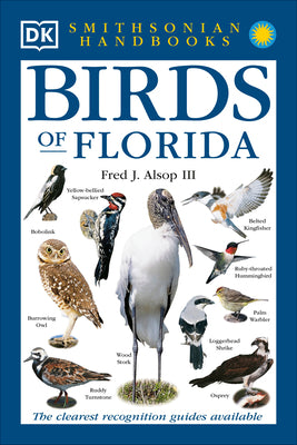Book cover of Birds of Florida: The Clearest Recognition Guide Available by DK