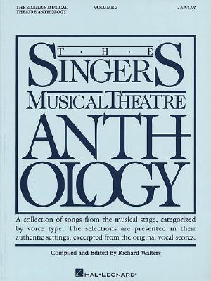Book cover of The Singer's Musical Theatre Anthology - Volume 2 Tenor Book by Walters, Richard