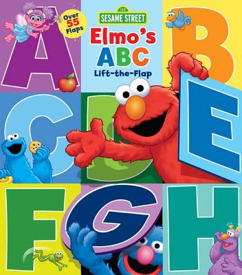 Book cover of Sesame Street: Elmo's ABC Lift-The-Flap by Brannon, Tom