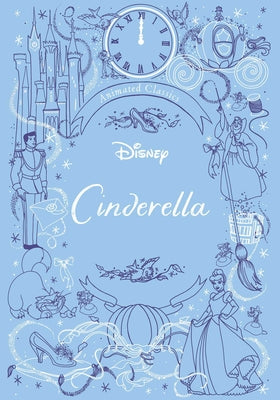 Book cover of Disney Animated Classics: Cinderella by Editors of Studio Fun International