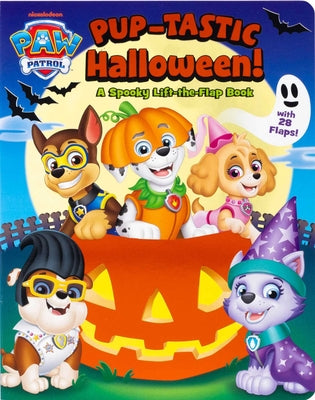 Paw Patrol: Pup-Tastic Halloween - Lift-The-Flap Board Book for Paw Patrol Fans, Ages 0-2, Halloween Theme by MacKenzie Buckley book cover