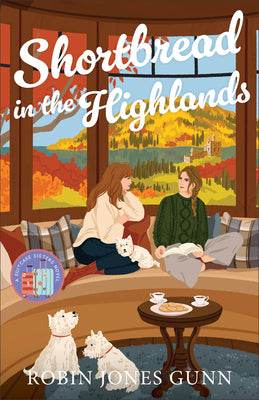 Shortbread in the Highlands by Gunn, Robin Jones book cover