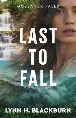 Book cover of Last to Fall by Blackburn, Lynn H.