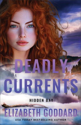 Deadly Currents by Goddard, Elizabeth book cover