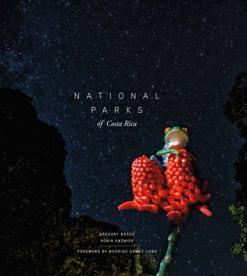 Book cover of National Parks of Costa Rica by Basco, Gregory