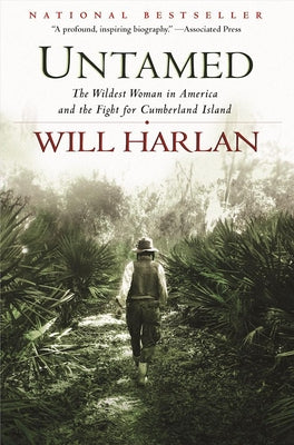 Untamed: The Wildest Woman in America and the Fight for Cumberland Island by Harlan, Will book cover