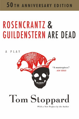 Rosencrantz and Guildenstern Are Dead by Stoppard, Tom book cover