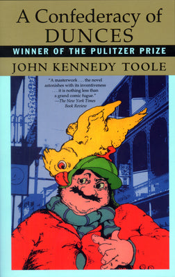 Book cover of A Confederacy of Dunces by Toole, John Kennedy