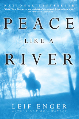 Book cover of Peace Like a River by Enger, Leif