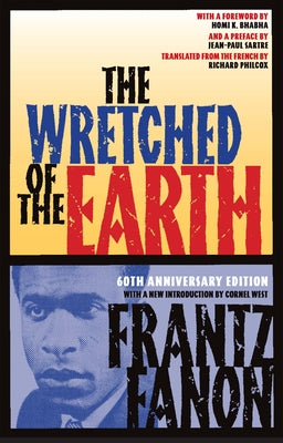 Book cover of The Wretched of the Earth by Fanon, Frantz