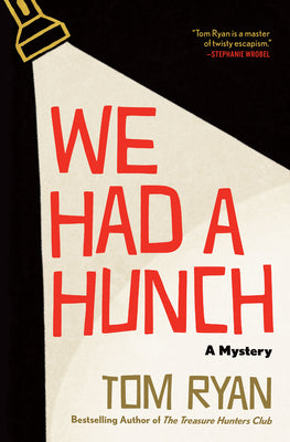 Book cover of We Had a Hunch: A Mystery by Ryan, Tom