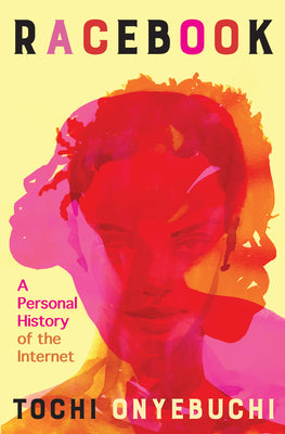 Book cover of Racebook: A Personal History of the Internet by Onyebuchi, Tochi